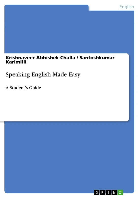 Speaking English Made Easy: A Student's Guide
