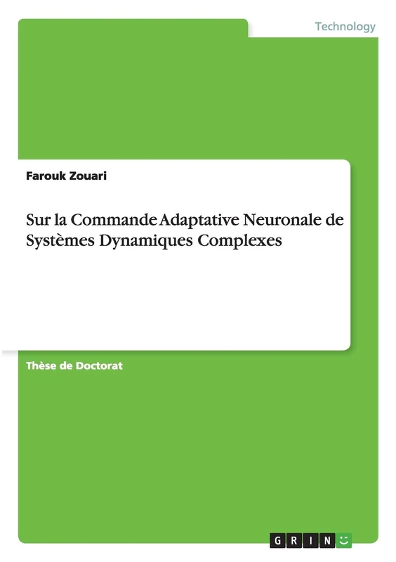 Sur la Commande Adaptative Neuronale de Systèmes Dynamiques Complexes - Image 1