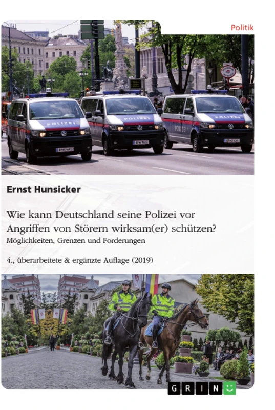 Eigensicherung der Polizei und Schutz der Bevölkerung. Personelle und materielle Ausstattung der Polizei zur Eigensicherung sowie zum Schutz der ... 7., überarbeitete & ergänzte Auflage (2024) - Image 1