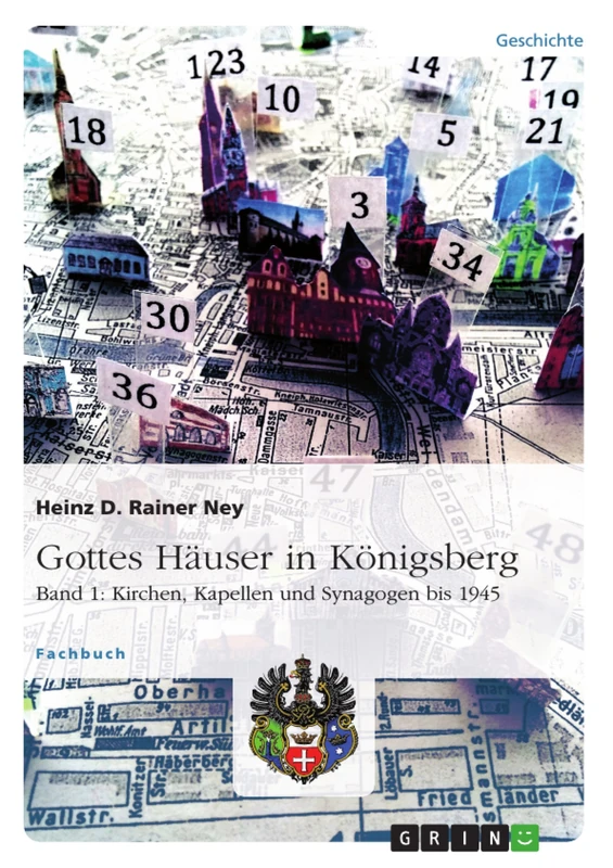 Gottes Häuser in Königsberg. Band 1: Kirchen, Kapellen und Synagogen bis 1945:2. Auflage - Image 1