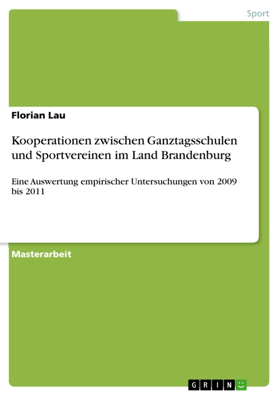 Kooperationen zwischen Ganztagsschulen und Sportvereinen im Land Brandenburg: Eine Auswertung empirischer Untersuchungen von 2009 bis 2011 - Image 1