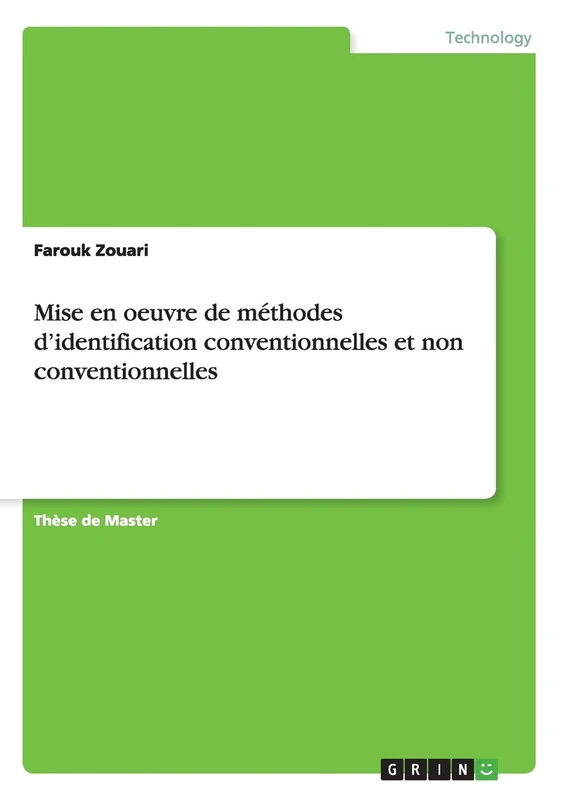 Mise en oeuvre de méthodes d'identification conventionnelles et non conventionnelles