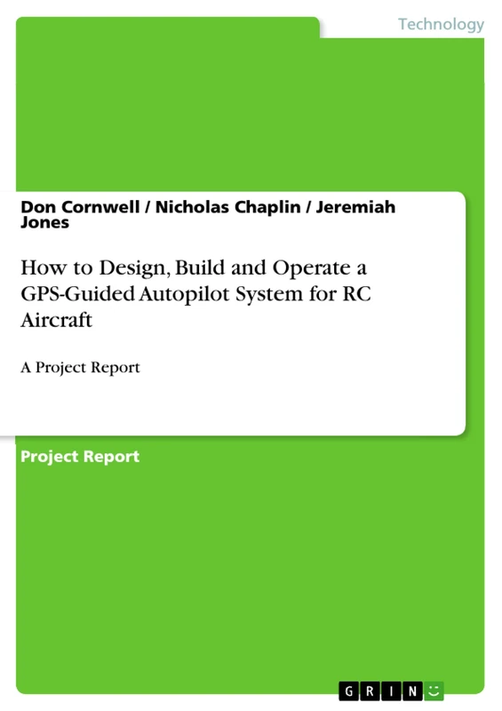 How to Design, Build and Operate a GPS-Guided Autopilot System for RC Aircraft: A Project Report - Image 1