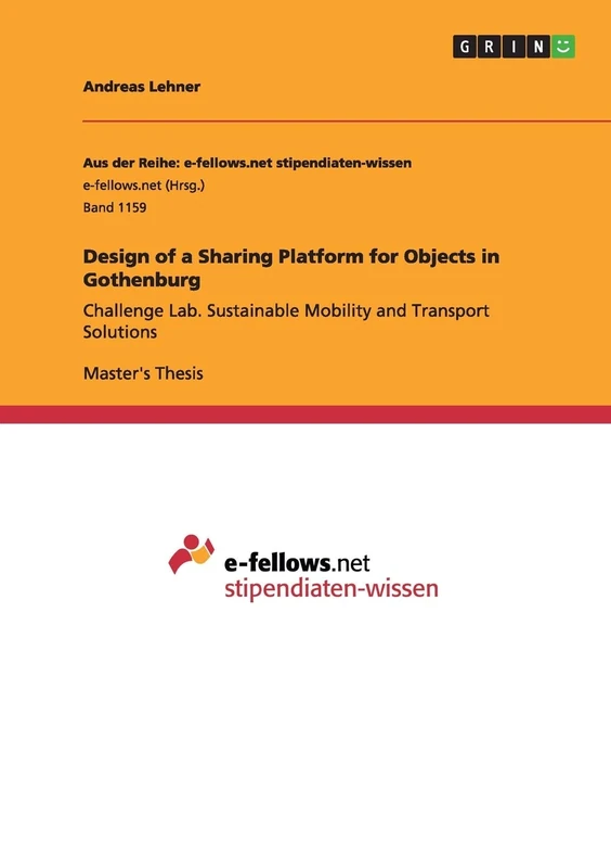 Design of a Sharing Platform for Objects in Gothenburg: Challenge Lab. Sustainable Mobility and Transport Solutions