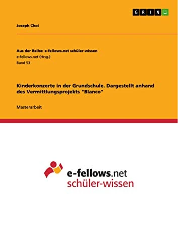 Kinderkonzerte in der Grundschule. Dargestellt anhand des Vermittlungsprojekts "Blanco" - Image 1