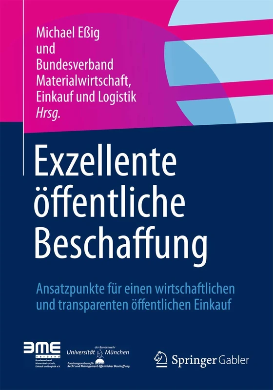 Exzellente öffentliche Beschaffung: Ansatzpunkte für einen wirtschaftlichen und transparenten öffentlichen Einkauf