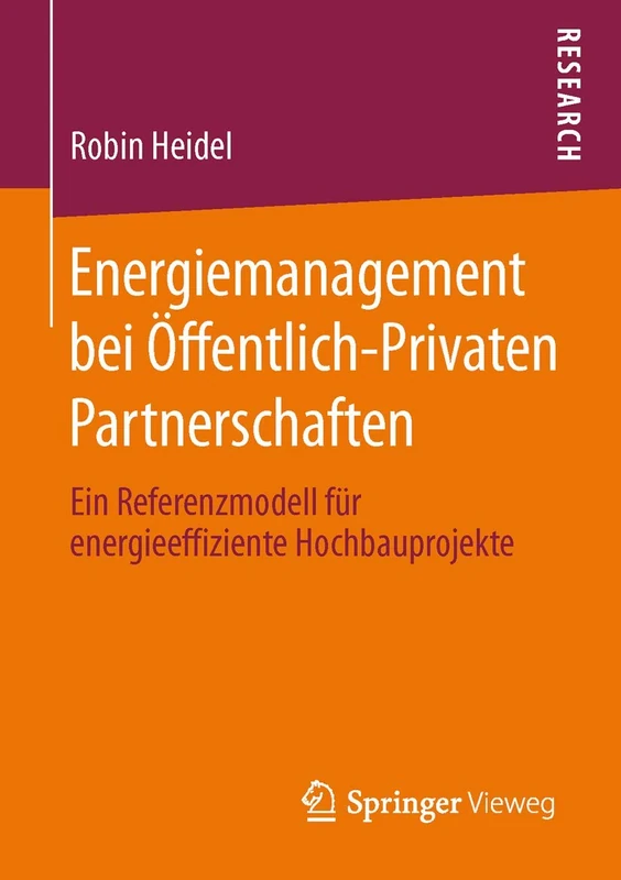 Energiemanagement bei Öffentlich-Privaten Partnerschaften: Ein Referenzmodell für energieeffiziente Hochbauprojekte - Image 1