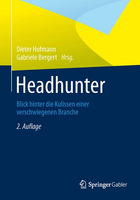 Headhunter: Blick hinter die Kulissen einer verschwiegenen Branche