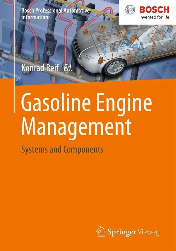 Gasoline Engine Management: Systems and Components (Bosch Professional Automotive Information)