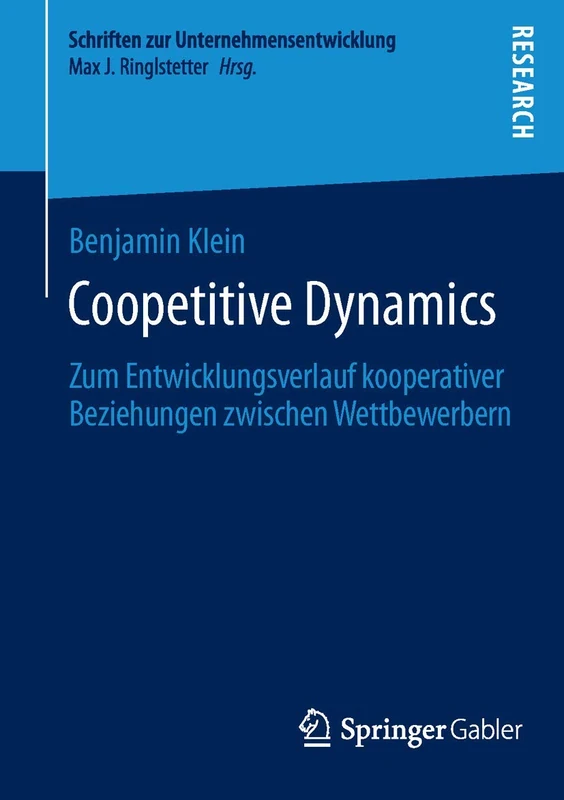 Coopetitive Dynamics: Zum Entwicklungsverlauf kooperativer Beziehungen zwischen Wettbewerbern (Schriften zur Unternehmensentwicklung) - Image 1