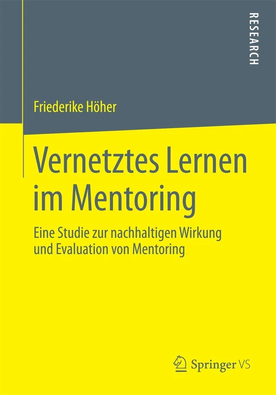 Vernetztes Lernen im Mentoring: Eine Studie zur nachhaltigen Wirkung und Evaluation von Mentoring - Image 1
