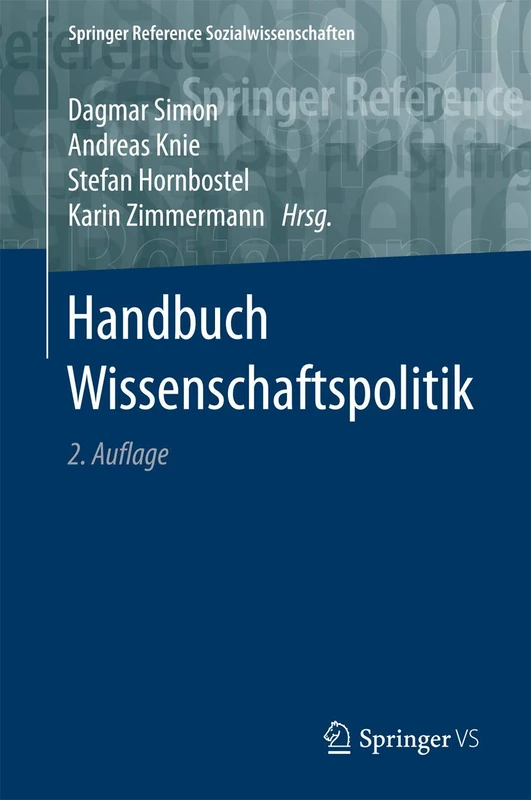 Handbuch Wissenschaftspolitik (Springer Reference Sozialwissenschaften)