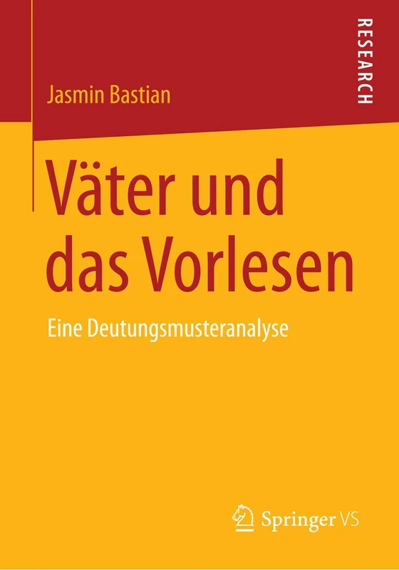 Väter und das Vorlesen: Eine Deutungsmusteranalyse