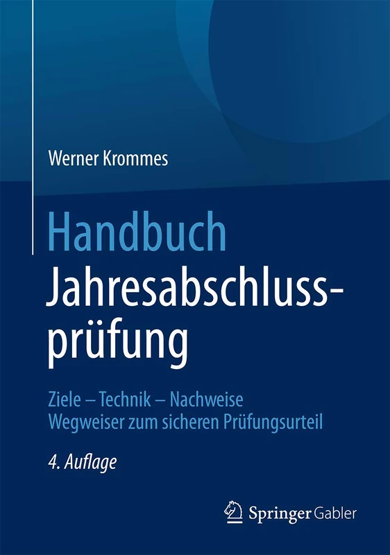 Springer Handbuch Jahresabschlusspruefung - 4. Auflage