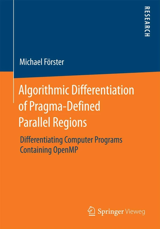 Algorithmic Differentiation of Pragma-Defined Parallel Regions: Differentiating Computer Programs Containing OpenMP