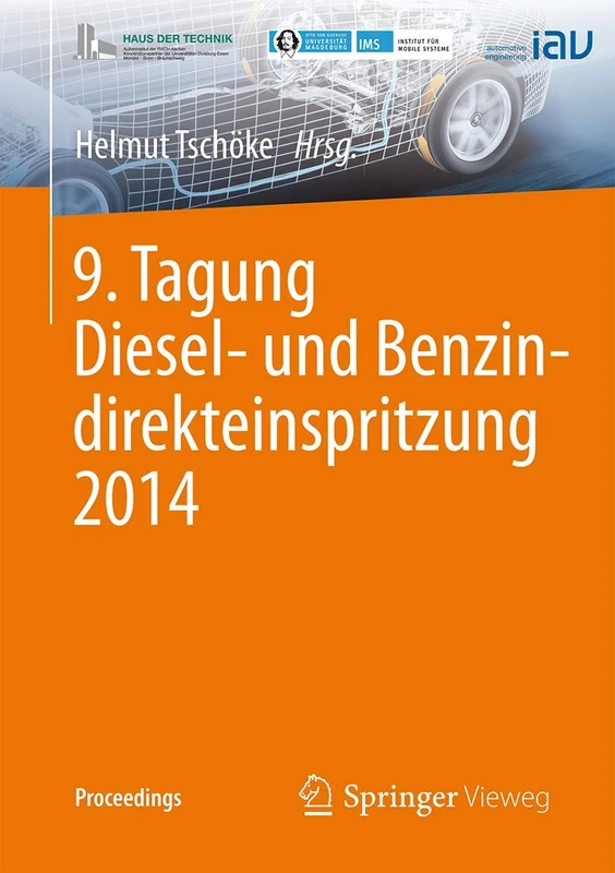 9. Tagung Diesel- und Benzindirekteinspritzung 2014 (Proceedings)