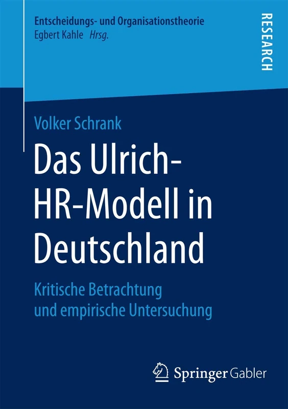 Das Ulrich-HR-Modell in Deutschland: Kritische Betrachtung und empirische Untersuchung (Entscheidungs- und Organisationstheorie) - Image 1