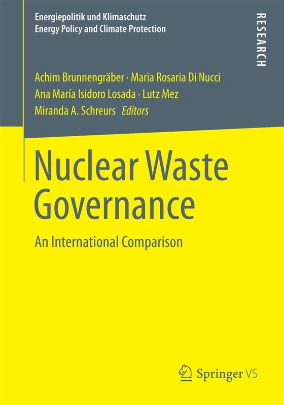 Nuclear Waste Governance: An International Comparison (Energiepolitik und Klimaschutz. Energy Policy and Climate Protection)