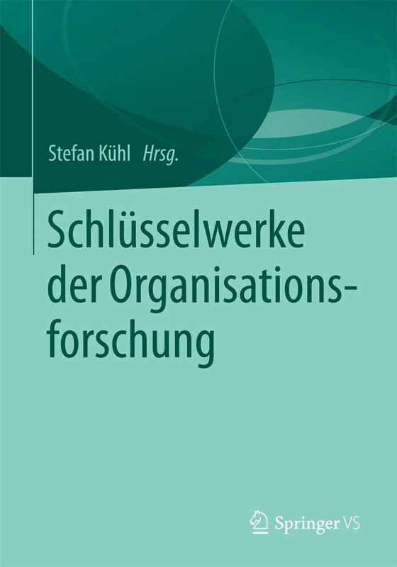 Schlüsselwerke der Organisationsforschung - Image 1