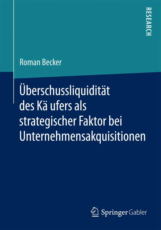 Überschussliquidität des Käufers als strategischer Faktor bei Unternehmensakquisitionen - Image 1