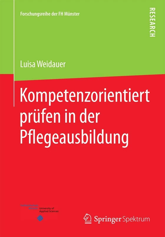 Kompetenzorientiert prüfen in der Pflegeausbildung (Forschungsreihe der FH Münster) - Image 1