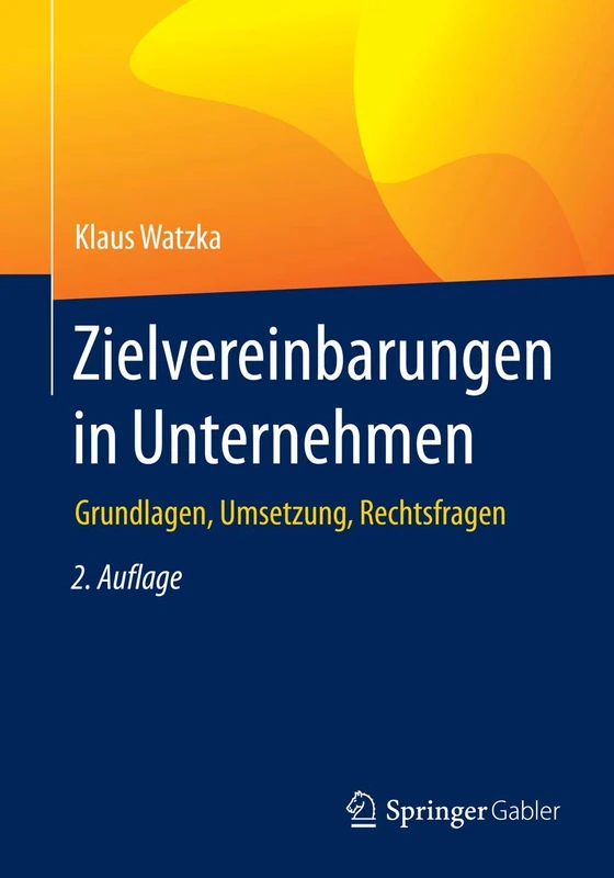 Zielvereinbarungen in Unternehmen: Grundlagen, Umsetzung, Rechtsfragen - Image 1
