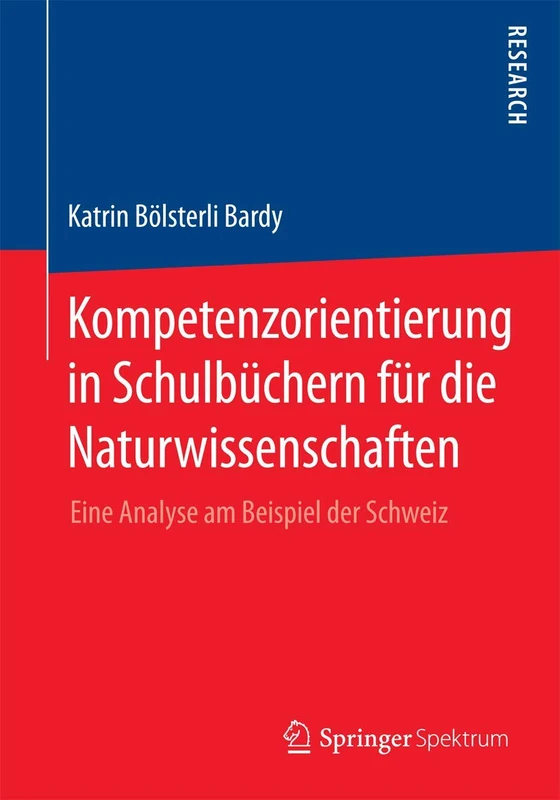 Kompetenzorientierung in Schulbüchern für die Naturwissenschaften: Eine Analyse am Beispiel der Schweiz