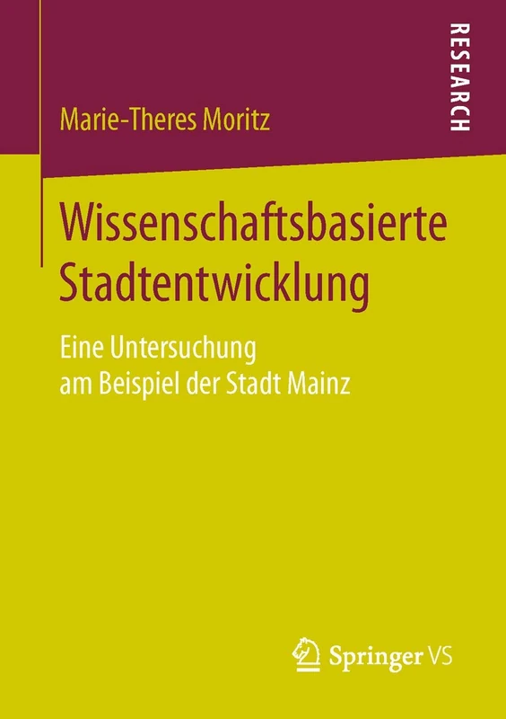 Wissenschaftsbasierte Stadtentwicklung: Eine Untersuchung am Beispiel der Stadt Mainz - Image 1