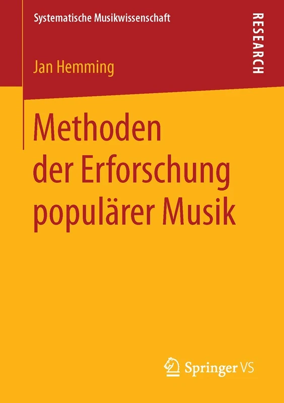 Methoden der Erforschung populärer Musik (Systematische Musikwissenschaft)