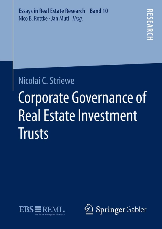 Corporate Governance of Real Estate Investment Trusts (Essays in Real Estate Research)
