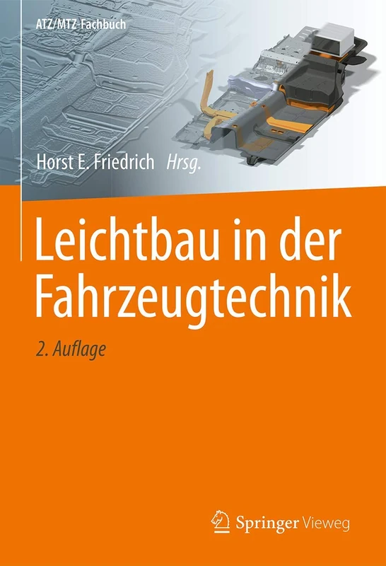Leichtbau in der Fahrzeugtechnik (ATZ/MTZ-Fachbuch)