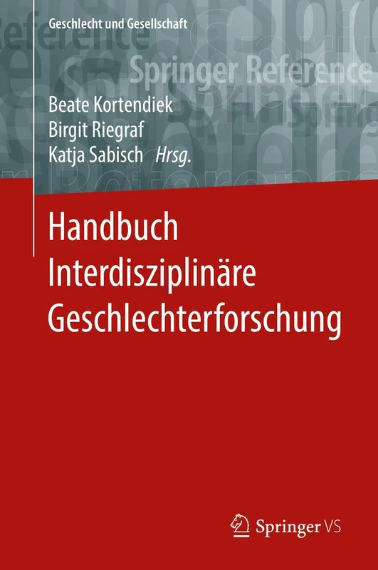 Springer VS Handbuch Interdisziplinare Geschlechterforschung