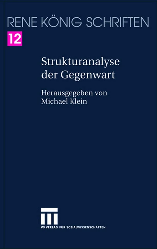 Strukturanalyse der Gegenwart: 12 (Rene Konig Schriften. Ausgabe Letzter Hand) - Image 1