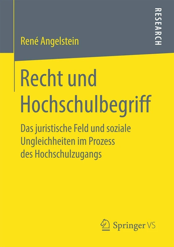 Recht und Hochschulbegriff: Das juristische Feld und soziale Ungleichheiten im Prozess des Hochschulzugangs - Image 1