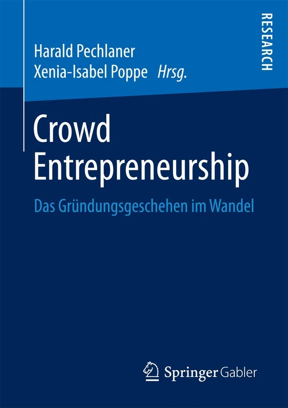 Crowd Entrepreneurship: Das Gründungsgeschehen im Wandel