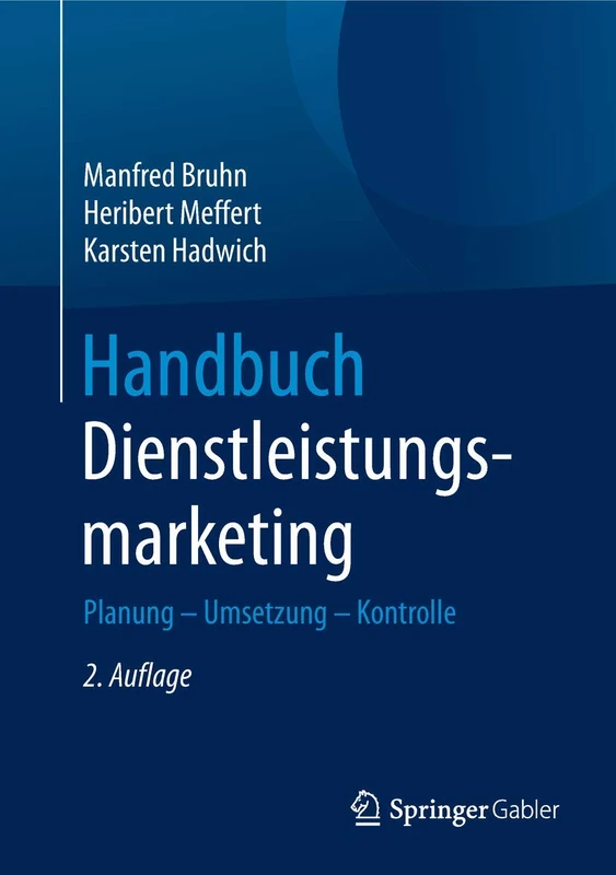 Springer Handbuch Dienstleistungsmarketing - 2. Auflage