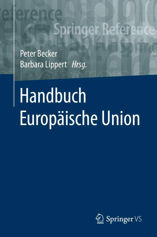Springer VS Handbuch Europaeische Union - Fachbuch