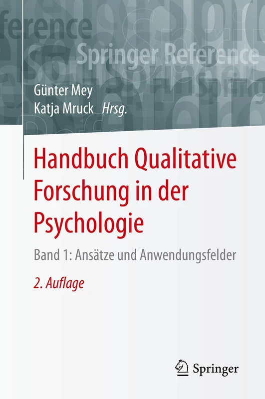 Handbuch Qualitative Forschung in der Psychologie: Band 1: Ansätze und Anwendungsfelder