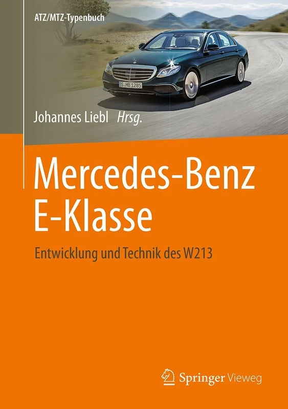 Mercedes-Benz E-Klasse: Entwicklung und Technik des W212 (ATZ/MTZ-Typenbuch) - Image 1