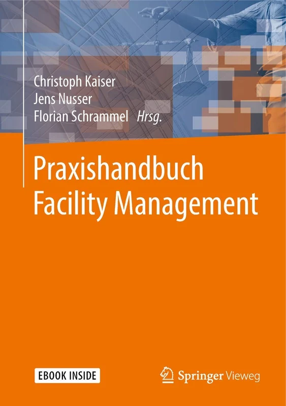 Praxishandbuch Facility Management: Includes Digital Download