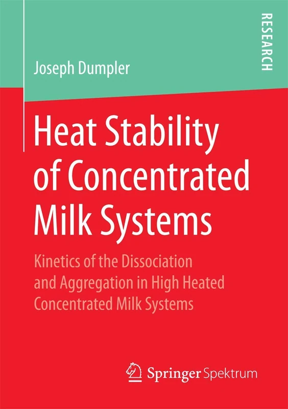 Heat Stability of Concentrated Milk Systems: Kinetics of the Dissociation and Aggregation in High Heated Concentrated Milk Systems - Image 1