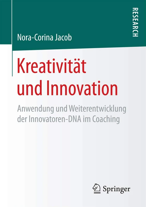 Kreativität und Innovation: Anwendung und Weiterentwicklung der Innovatoren-DNA im Coaching - Image 1