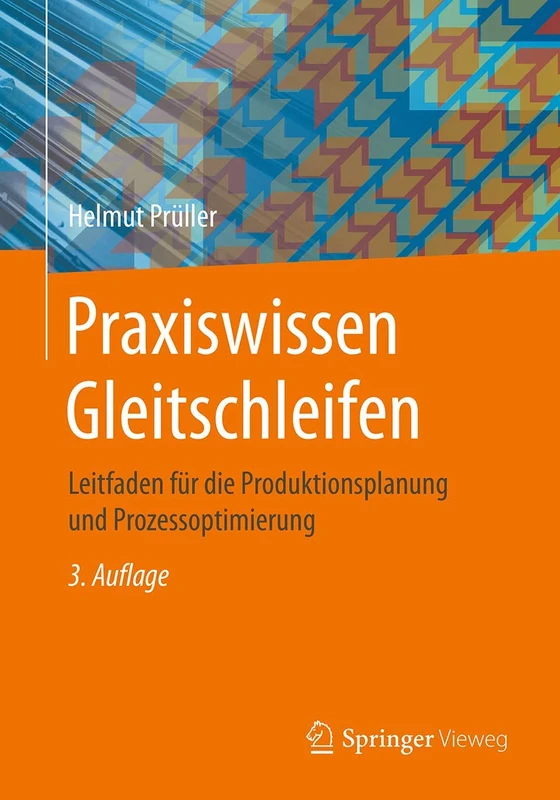 Praxiswissen Gleitschleifen: Leitfaden für die Produktionsplanung und Prozessoptimierung