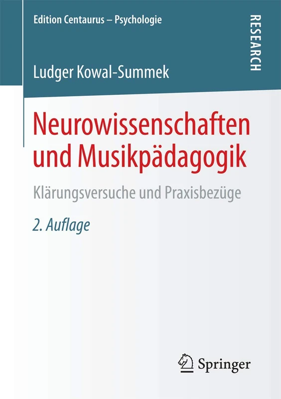 Neurowissenschaften und Musikpädagogik: Klärungsversuche und Praxisbezüge (Edition Centaurus – Psychologie) - Image 1