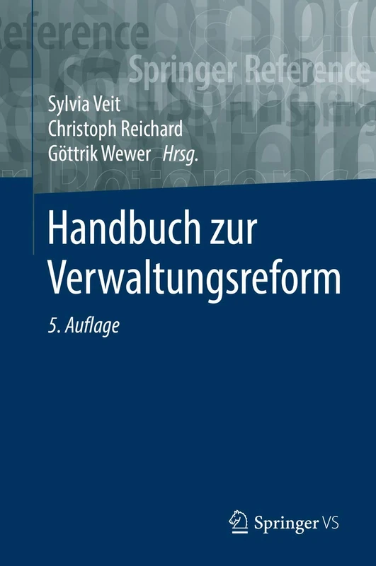 Handbuch zur Verwaltungsreform (Springer Reference Sozialwissenschaften)