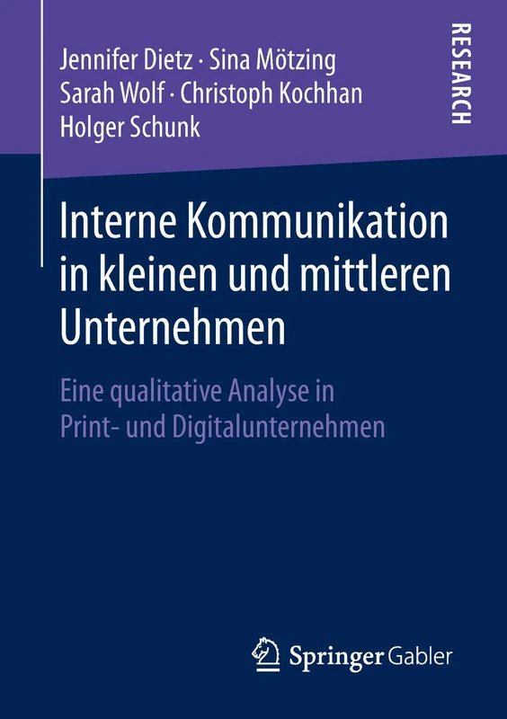 Interne Kommunikation in kleinen und mittleren Unternehmen: Eine qualitative Analyse in Print- und Digitalunternehmen