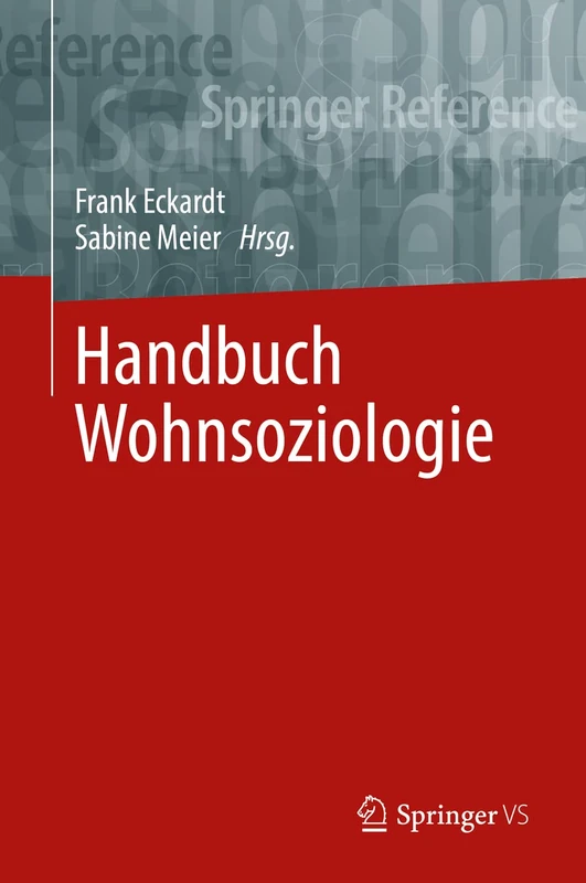 Springer Handbuch Wohnsoziologie - Springer Reference