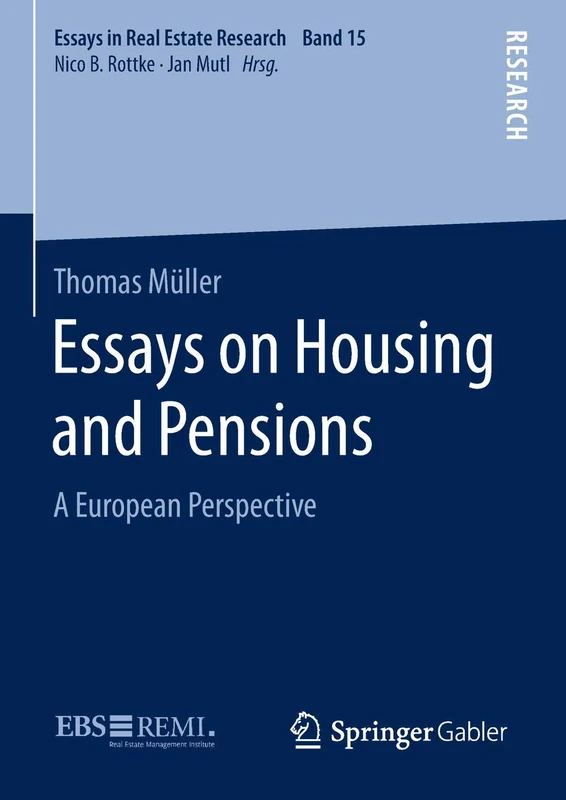 Essays on Housing and Pensions: A European Perspective: 15 (Essays in Real Estate Research, 15)