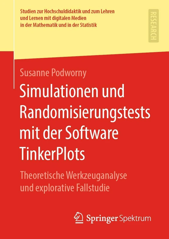 Simulationen und Randomisierungstests mit der Software TinkerPlots: Theoretische Werkzeuganalyse und explorative Fallstudie (Studien zur ... in der Mathematik und in der Statistik) - Image 1