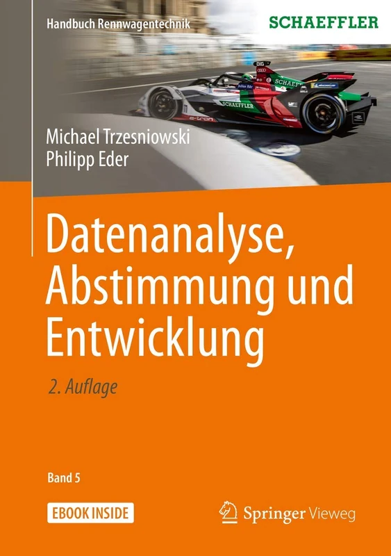 Datenanalyse, Abstimmung und Entwicklung: 5 (Handbuch Rennwagentechnik, 5)